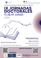 IX Jornadas Doctorales del Programa de Doctorado en Lingüística, Literatura y Traducción.