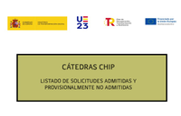 Publicación de solicitudes admitidas y provisionalmente no admitidas en Cátedras Chip 2023