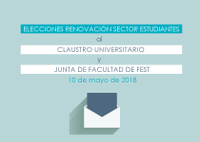 Elecciones de representantes del sector estudiantes en el Claustro Universitario y en la Junta de Facultad de FEST