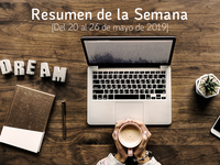 Resumen de la semana [20 - 26 de mayo 2019]