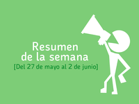 Resumen de la semana [27 de Mayo - 2 de junio]