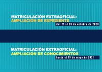 Procedimientos de matriculación de estudiantes en régimen de enseñanza extraoficial por ampliación de expediente académico y de conocimientos para el curso académico 2020/2021