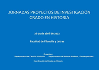 JORNADAS PROYECTOS DE INVESTIGACIÓN  DEL GRADO EN HISTORIA