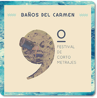 IX FESTIVAL DE CORTOMETRAJES DE LOS BAÑOS DEL CARMEN 