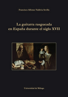 Novedad: 'La guitarra rasgueada en España durante el siglo XVII'